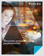 Transaction processing using payShield HSMs - Brochure