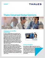 Thales Converged Badge Solutions - Solution Brief